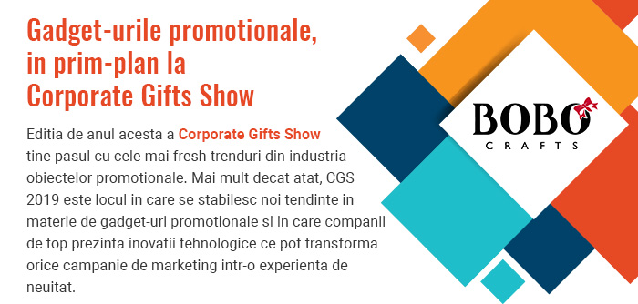 Corporate Gifts Show 2019 – un eveniment al simturilor